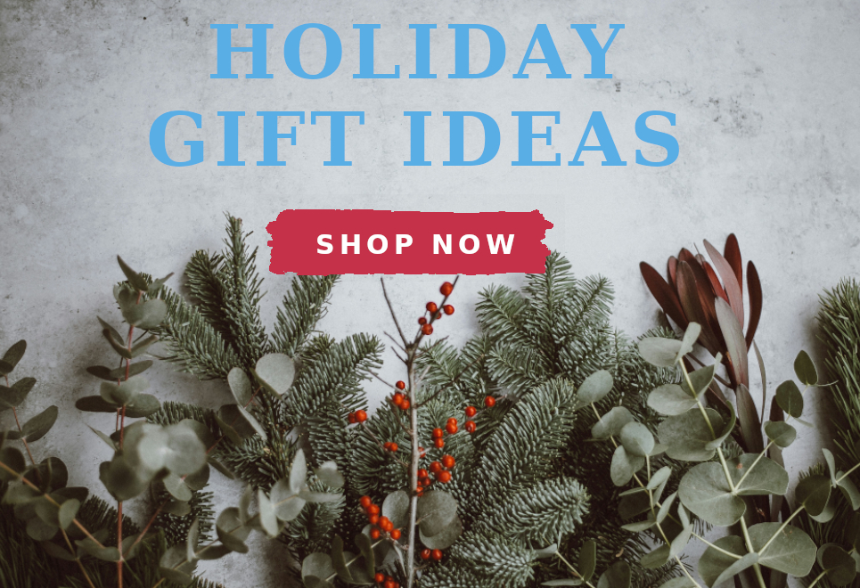 Holiday Gift Ideas